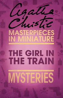 The Girl in the Train - An Agatha Christie Short Story