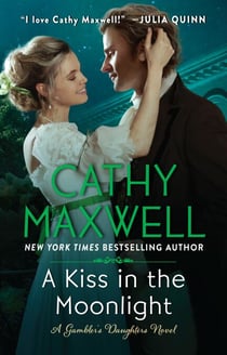 A Kiss in the Moonlight - A Gambler's Daughters Novel