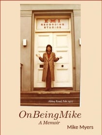 On Being Mike, A Memoir