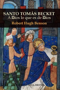 Santo Tomás Becket. A Dios lo que es de Dios - Colección Santos, #11