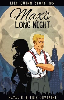 Max's Long Night - Lily Quinn, #5