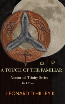 A Touch of the Familiar - Nocturnal Trinity, #3