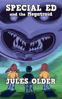 Special Ed And The Megatroid - The Adventures of Special Ed
