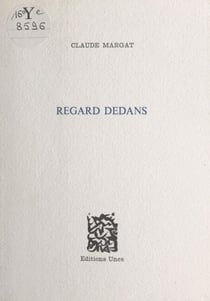Regard dedans