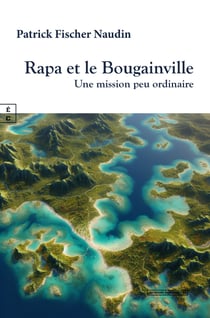 Rapa et le Bougainville - Une mission peu ordinaire