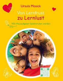 Von Lernfrust zu Lernlust - Wie Hausaufgaben Spielminuten werden