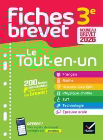 Fiches brevet - Le tout-en-un Brevet 2026 (toutes les matières) - français, maths, histoire-géo EMC, SVT, physique-chimie, technologie, épreuve orale