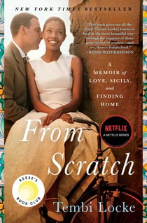 From Scratch - A Memoir of Love, Sicily, and Finding Home