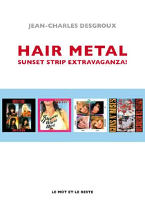 Hair Metal - Sunset Strip Extravaganza!