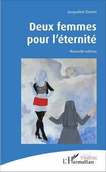 Deux femmes pour l'éternité - Nouvelle édition
