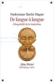 De langue à langue - L'hospitalité de la traduction
