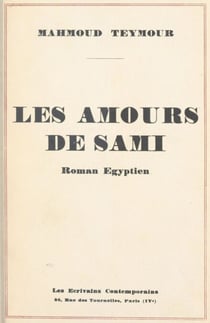 Les amours de Sami - Roman égyptien suivi de dix contes