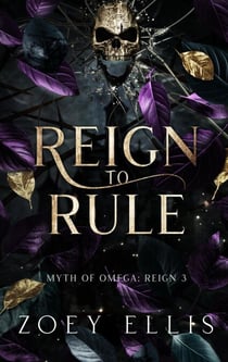 Reign To Rule - Myth of Omega, #6