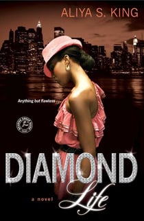 Diamond Life - A Novel