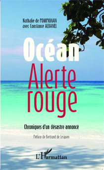Océan alerte rouge - Chroniques d'un désastre annoncé