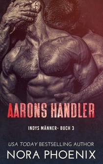 Aarons Handler - Indys Männer, #3