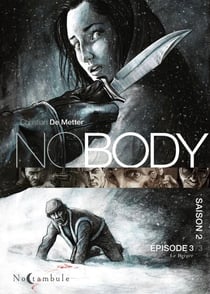 NOBODY Saison 2 Épisode 3 - Le Berger