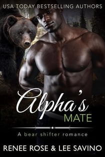 Alpha's Mate - Bad Boy Bears, #2