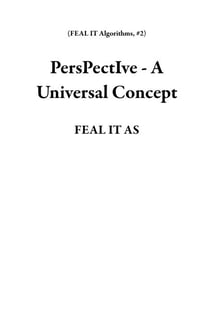 PersPectIve - A Universal Concept - FEAL IT Algorithms, #2