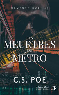 Les meurtres du métro - Memento Mori #2