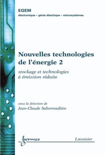 Nouvelles technologies de l'énergie 2 : stockage et technologies à émission réduite