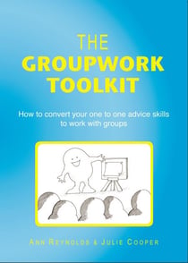 The Groupwork Toolkit: How to convert your one to one advice skills to work with groups