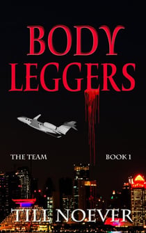 Body Leggers - The Team, #1
