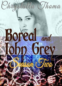 Boreal and John Grey Season 2 - Boreal and John Grey