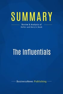 Summary: The Influentials - Review and Analysis of Keller and Berry's Book