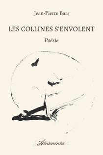Les collines s’envolent