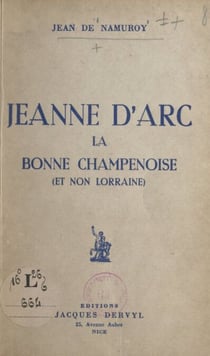 Jeanne d'Arc la bonne champenoise - Et non lorraine