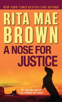 A Nose for Justice - A Novel