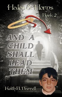 And a Child Shall Lead Them - Halos & Horns, #2