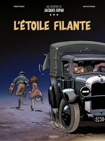 Une aventure de Jacques Gipar T12 - L'étoile Filante