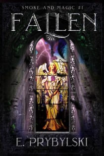 Fallen - Smoke & Magic, #1