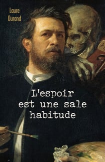 L’espoir est une sale habitude