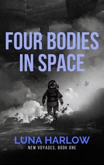 Four Bodies in Space - New Voyages, #1