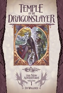 Temple of the Dragonslayer - Dragonlance: The New Adventures, Volume Three
