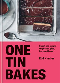 One Tin Bakes - Sweet and simple traybakes, pies, bars and buns