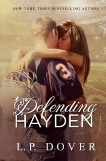 Defending Hayden - Second Chances, #7