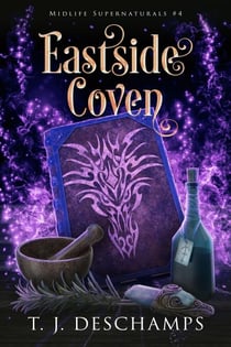 Eastside Coven - Midlife Supernaturals, #4