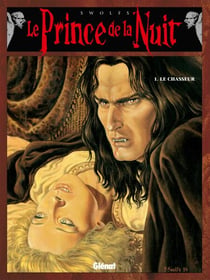 Le Prince de la nuit - Tome 01 - Le Chasseur