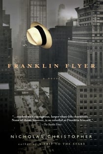 Franklin Flyer - A Novel