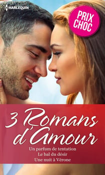 Un parfum de tentation - Le bal du désir - Une nuit à Vérone - (promotion)