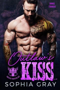 Outlaw's Kiss (Book 3) - Raging Reapers MC, #3