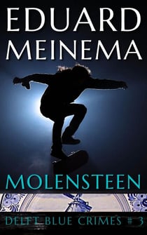 Molensteen - Delft Blue Crimes, #3