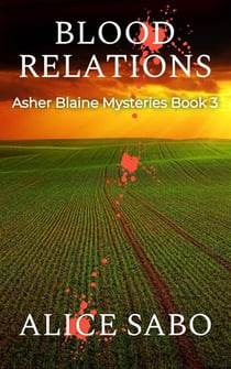Blood Relations - Asher Blaine Mysteries, #3