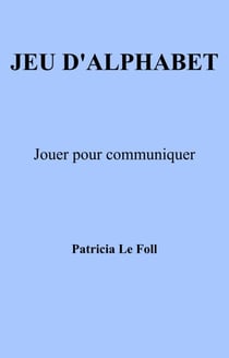Jeu d'alphabet - Jouer pour communiquer