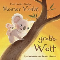 Kleiner Koala, große Welt