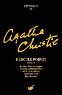 Intégrale Hercule Poirot (troisième volume) - Intégrale n° 6 - Hercule Poirot volume 3